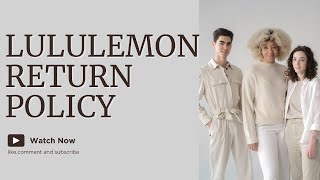 Lululemon Return Policy