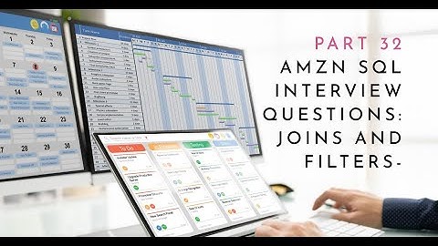 Amazon SQL Interview Questions 2023 Part 32| FILTERING AND JOINS | Data Analysts | Data Engineers