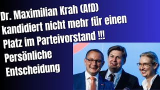 Dr. Maximilian Krah (AfD) möchte nicht mehr in den Parteivorstand ??