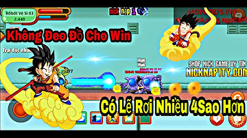 NRO | Có Lẽ Không Đeo Đồ Cho Win Namek Và Xada Sẽ Tăng Tỉ Lệ Rơi 4Sao Trong Doanh Trại Độc Nhãn