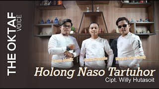 THE OKTAF TRIO -  HOLONG NASO TARTUHOR ( cover ) - CIPT WILY HUTASOIT