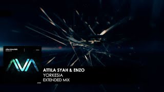 Attila Syah & ENZO - Yorkesia