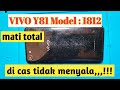 VIVO Y81 mati total/matot dicas tidak nyala tiba tiba saja