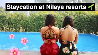 Nilaya staycation 🌱