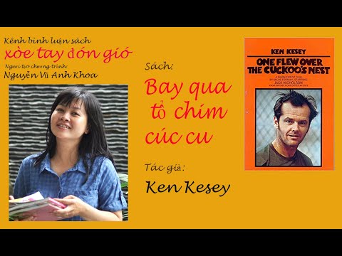 Bay qua tổ chim cúc cu của Ken Kesey-có phim đạt giải Osca-Review sách/ kênh Gió(1)