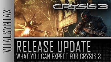 Crysis 3 Release Update