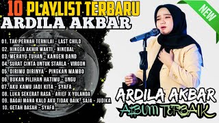 ARDILA AKBAR FULL ALBUM COVER TERBARU 2024 | TOP 10 LAGU COVER ARDILA AKBAR #tiktok #coverlagu