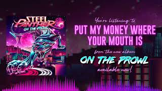 Steel Panther - Put My Money Where Your Mouth Is (Official Visualizer)