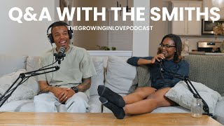 Episode 13 - Q&A With The Smiths | The Growing In Love Podcast