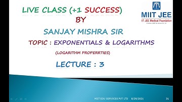 +1 /Live/ Logarithm / L -3 /Logarithm Properties/ IIT JEE /By Sanjay Mishra Sir