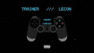 🎮 Juegas Conmigo ▶ Trainer x Lecon #EleuceMusic 🔫🔫