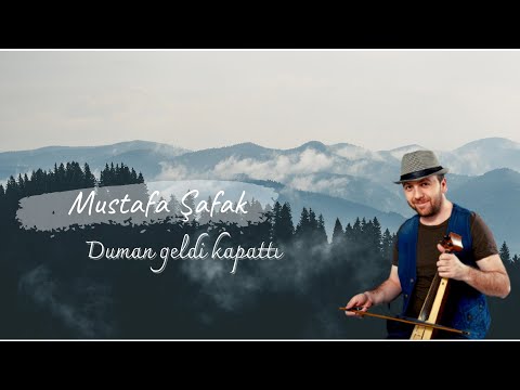 (M) Mustafa Şafak - Duman geldi kapattı ✅