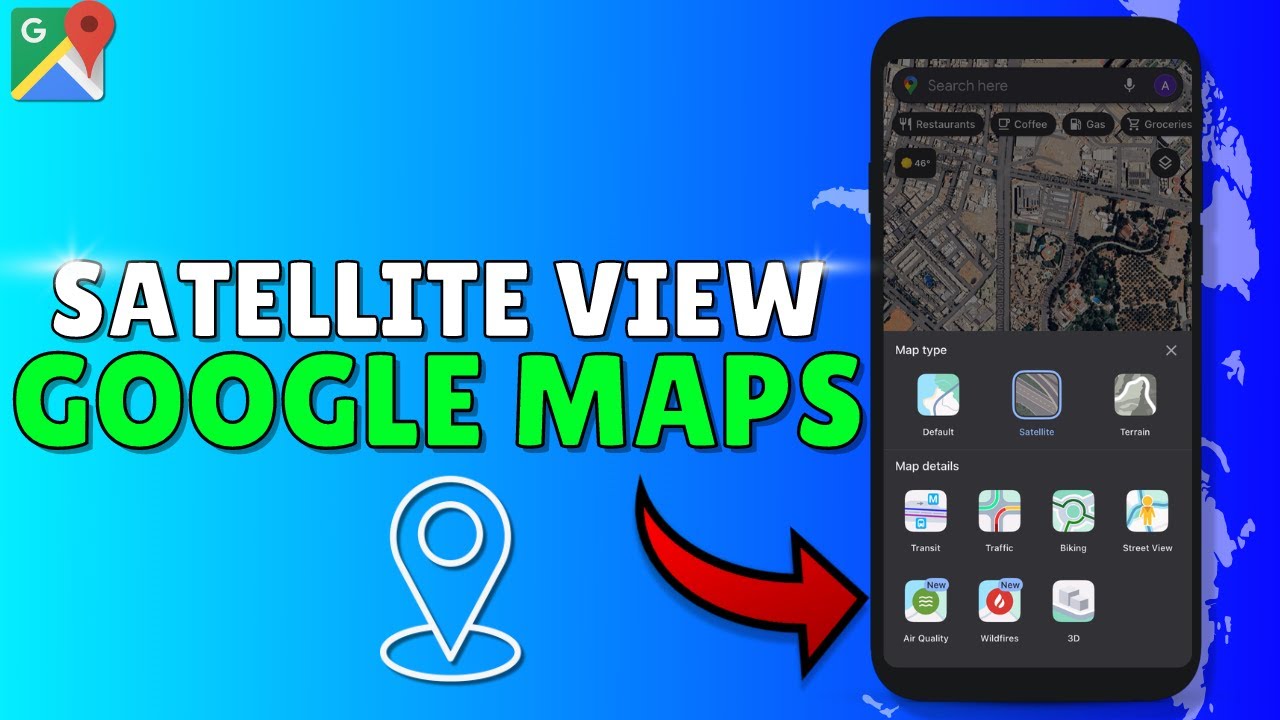 How To Change Google Maps To Satellite View On Iphone (Step by Step ...