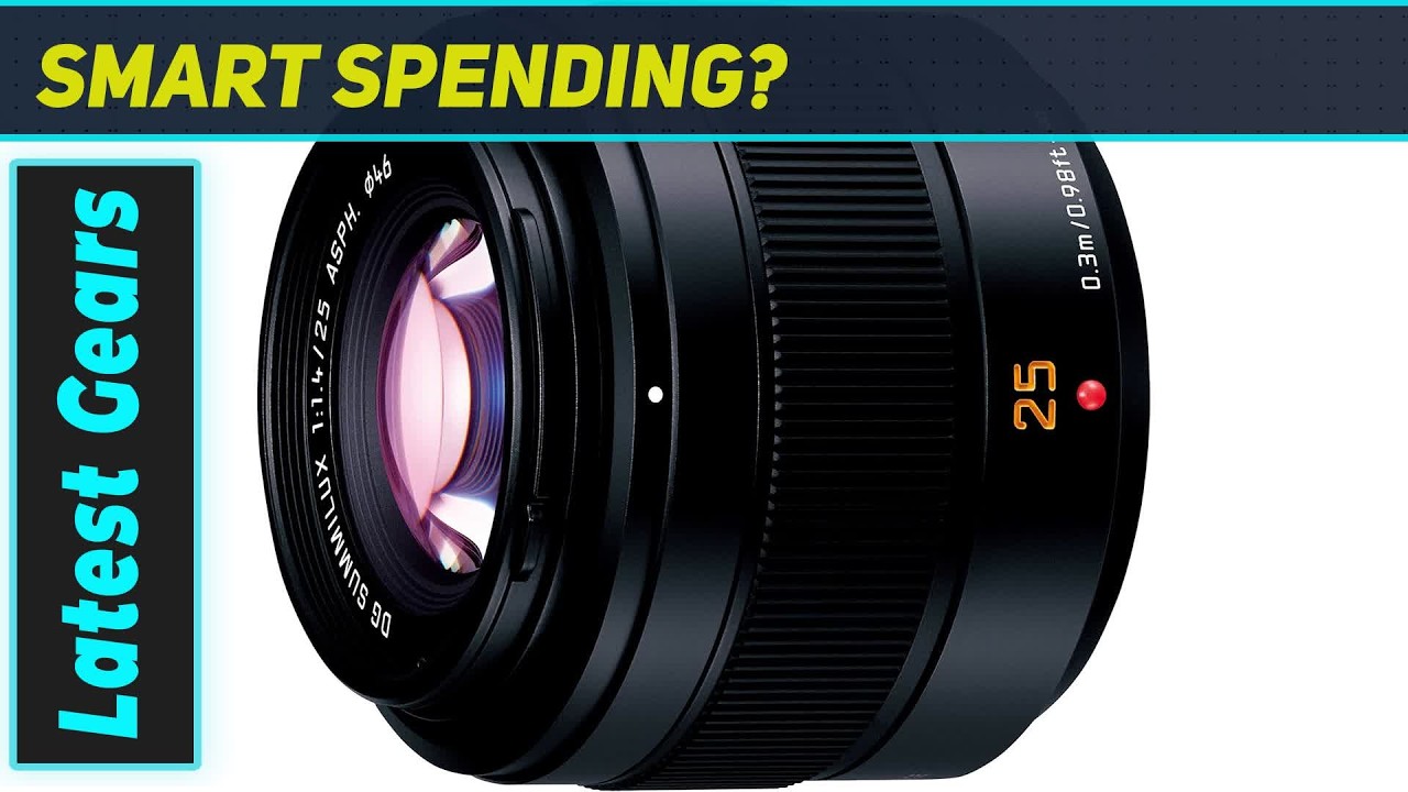 Panasonic Leica DG SUMMILUX 25mm/F1.4 II The Secret to That Dreamy