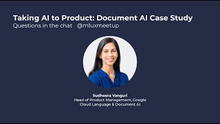 MLUX x Google Doc AI Case Study: Taking AI to Product