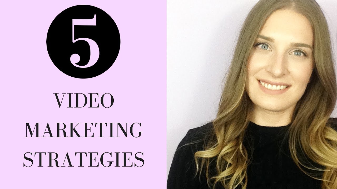 5 Video Marketing Strategies to Grow Your Business - YouTube