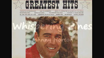 Whispering Pines - Johnny Horton