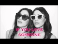 The Veronicas - If you love someone