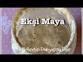 En Kolay Garantili Ekşi Maya Tarifi / sourdough recipe #stayhome #ekşimayatarifi #naciyehülyamayam