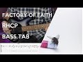 Red hot chili peppers  factory of faith  bass cover  play along tabs and notation