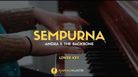 Andra & The Backbone - Sempurna (Karaoke Akustik + Lirik) || Lower Key