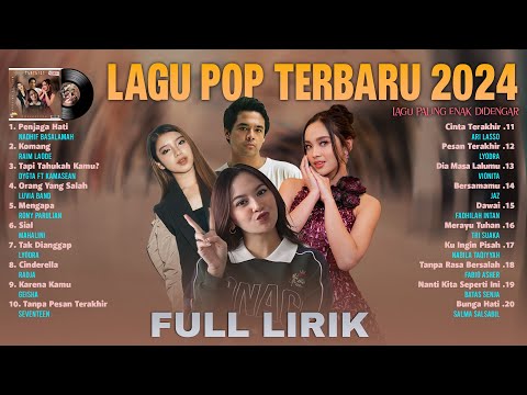 Lagu POP Indonesia Terbaru 2024 (LIRIK) - Spotify Top Hits Indonesia - Lagu Tiktok Viral 2024