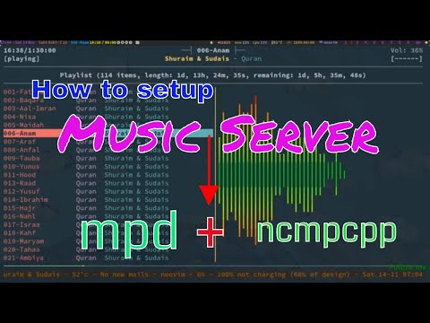 My music setup with mpd, ncmpcpp || Music server in Linux | How to configure mpd