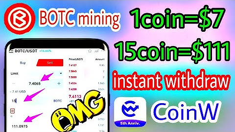 BOTC Mining Par Coin $7🤑Dollar Instant Withdraw In CoinW Exchanger!
