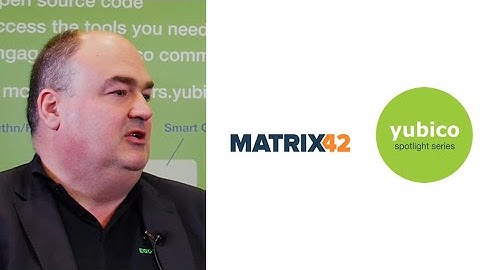 Partner Spotlight Series: Matrix42 tells us why they enabled YubiKey authentication for customers