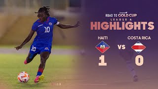 Haiti 1-0 Costa Rica | Road to W Gold Cup