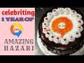 Celebrating 1 year of amazing hazari  abrar hazari