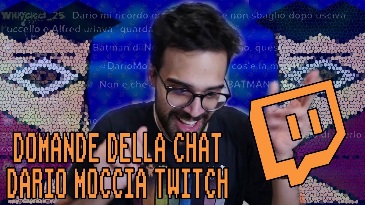 Dario, . . . - Le domande della chat #12