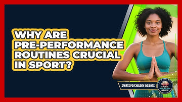 Why Are Pre-performance Routines Crucial In Sport? - Sport Psychology Insights
