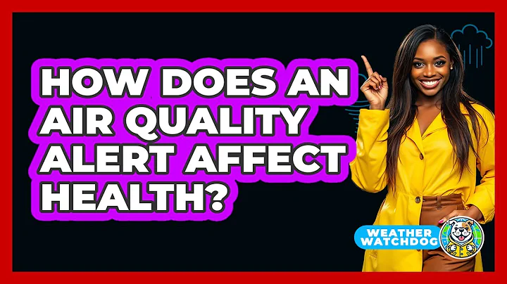 How Does An Air Quality Alert Affect Health?