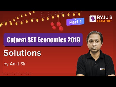 Gujarat SET Economics 2019 Solutions Part 1 | Economics | Amit Sir | BYJU&rsquo;S Exam Prep