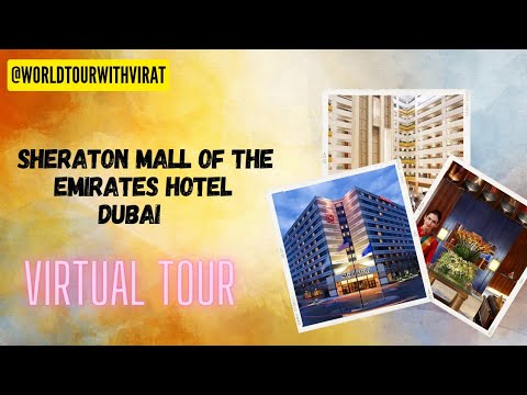 Sheraton Mall Of The Emirates Hotel, Dubai !! Full HD Hotel Tour !! #worldtourwithvirat