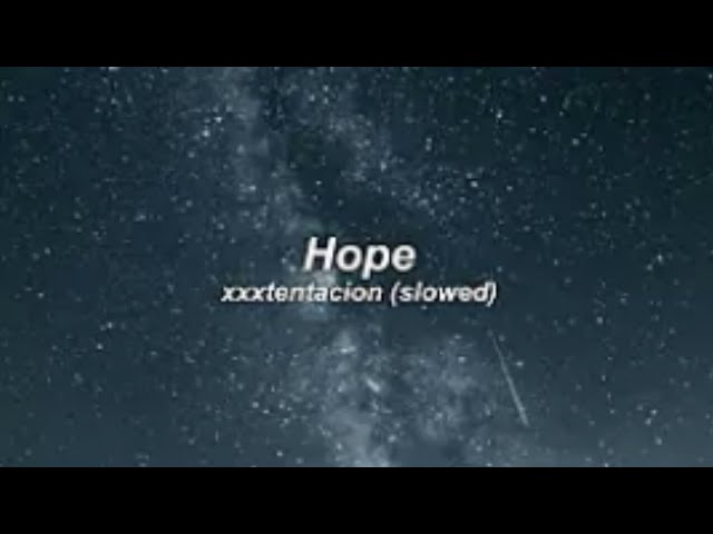 xxxtancion-hope(slowed+reverb)1 hour loop