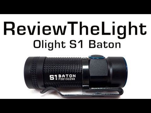 ReviewTheLight:  Olight S1 Baton