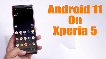 Install Android 11 on Xperia 5 (Pixel Experience Rom) - How to Guide!