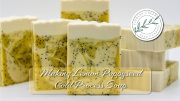 Making Lemon Poppyseed Cold Process Soap | Findlay Creek Soap Company