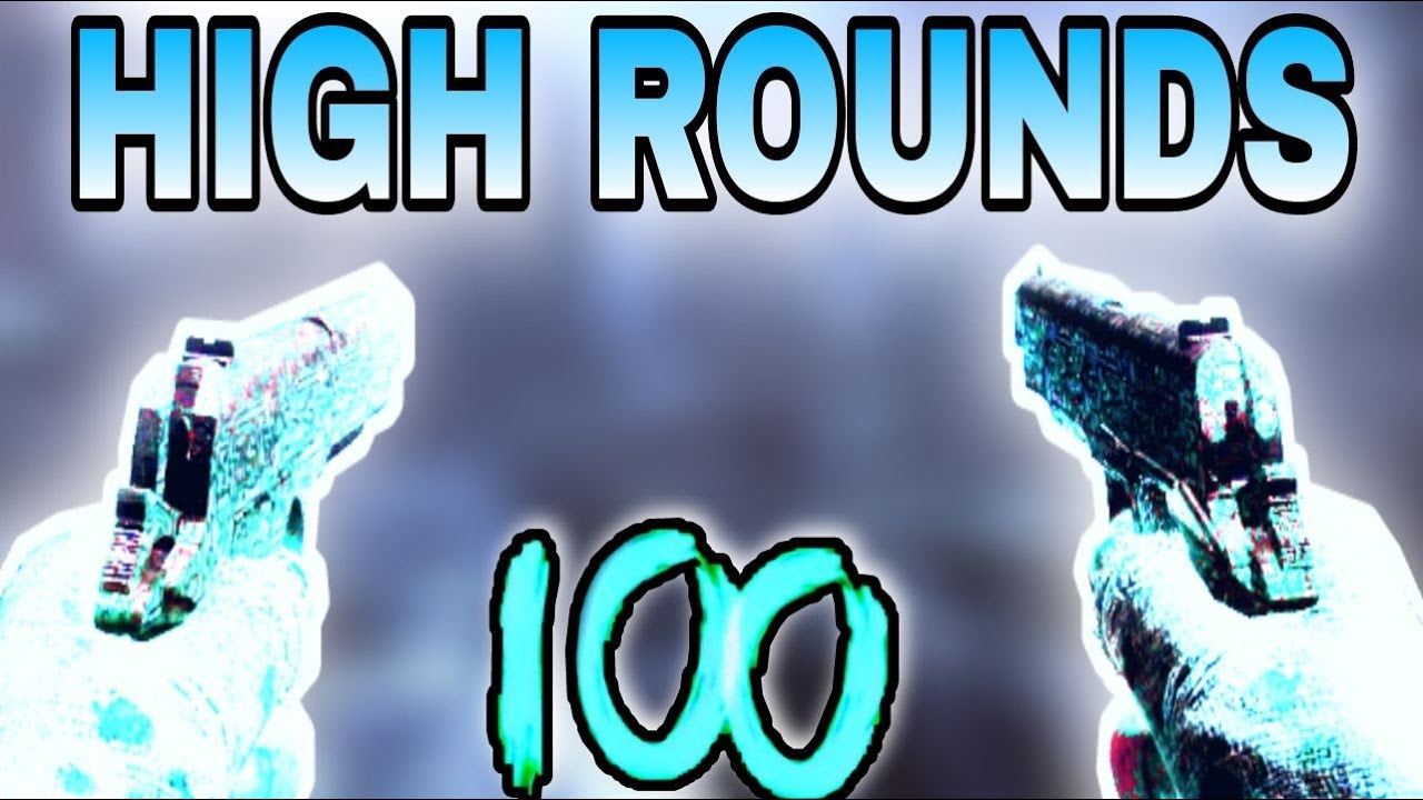 Rounds Cod OG Call Of The Dead HIGH ROUNDS! - YouTube