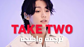 ترجمة أداء بانقتان bts لأغنية 'اللقطه الثانيه' | BTS - Take Two Live Clip 2023 FESTA