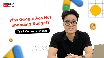 Why Google Ads Not Spending Budget? Top 3 Common Causes