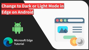 How to Enable Dark Mode in Edge on Android