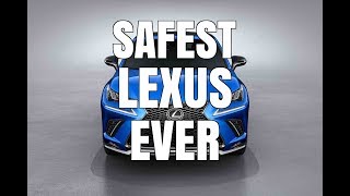 Is This The Safest Lexus Ever Made? 2018 Lexus NX 300 Top Safety Features Explained
