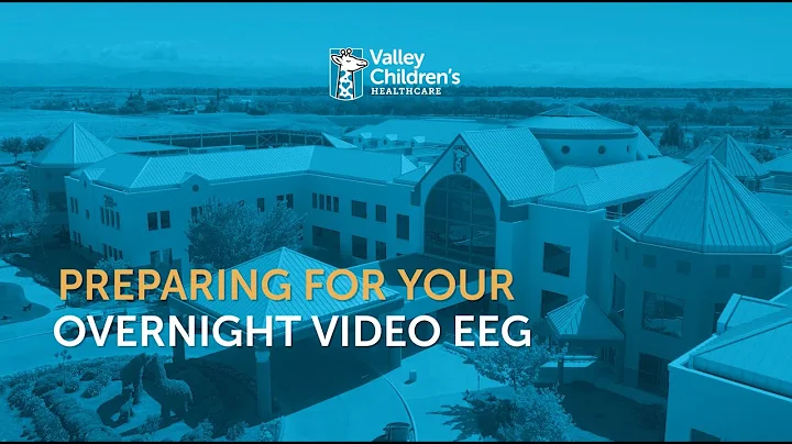 Preparing for Your Overnight Video EEG