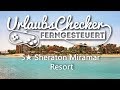 5★ Sheraton Miramar Resort | El Gouna