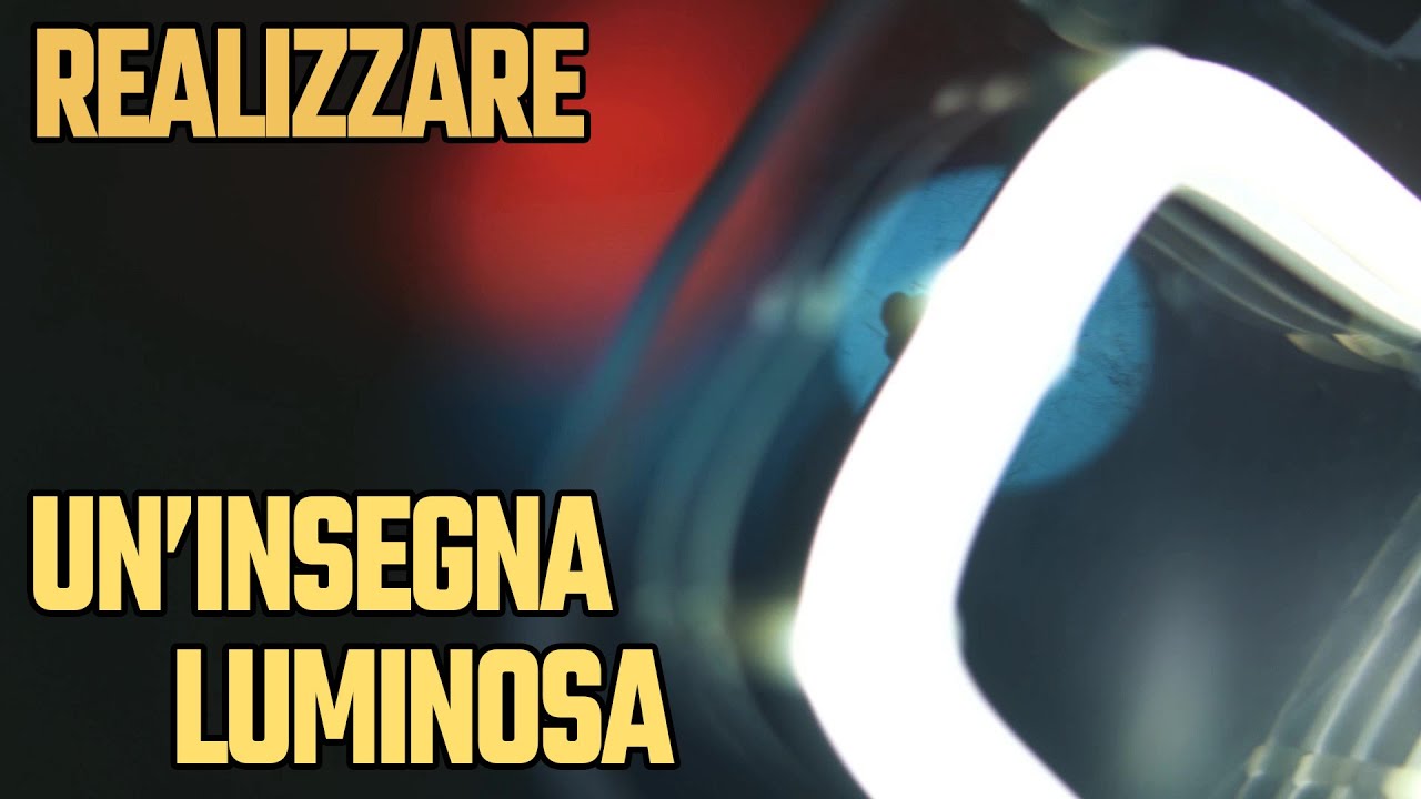 Realizzare un'Insegna Luminosa | Crafting
