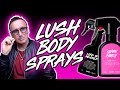 TOP10 LUSH BODY SPRAYS THAT YOU SHOULD TRY