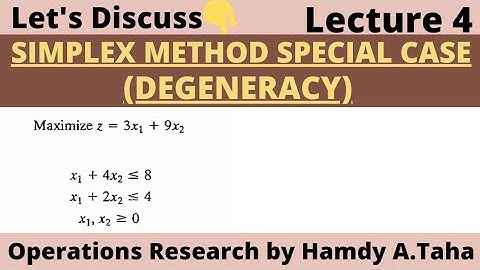 Simplex Method special case of Degeneracy , Operations Research by Hamdy A.Taha